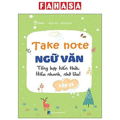 Sách - Take Note Ngữ Văn - Tổng Hợp Kiến Thức - Hiểu Nhanh, Nhớ Lâu! - Lớp 11