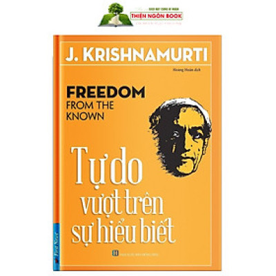 Sách - Tự Do Vượt Trên Sự Hiểu Biết