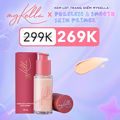 Kem Lót myKella Trang Điểm Kiềm Dầu, Mịn Da 30ml