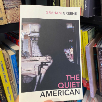 Sách - The Quiet American: Exploration of love, innocence, and morality in Vietnam by Graham Greene | Classics / Historical Fiction / War Literature