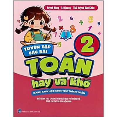 Sách - Tuyển Tập Các Bài Toán Hay Và Khó 2 - Dành Cho Học Sinh Yêu Thích Toán