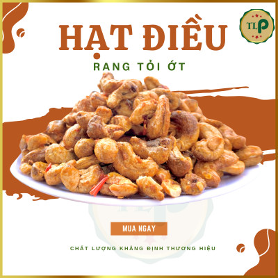 HẠT ĐIỀU RANG TỎI ỚT TÂN LỘC PHÁT COMBO 1KG- MỖI HŨ 500G