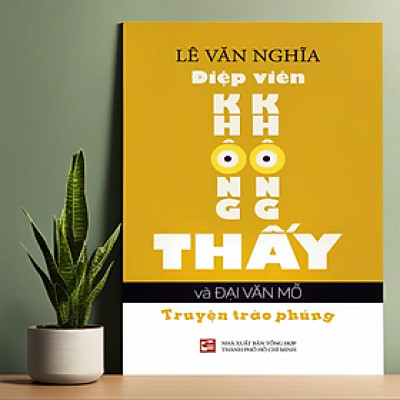 Điệp Viên Không Không Thấy Và Đại Văn Mỗ