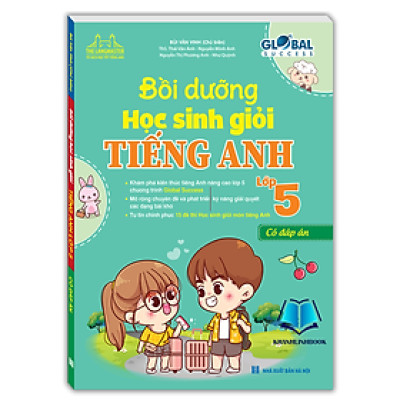 Sách - GLOBAL SUCCESS Bồi dưỡng học sinh giỏi tiếng anh lớp 5 ( có đáp án)