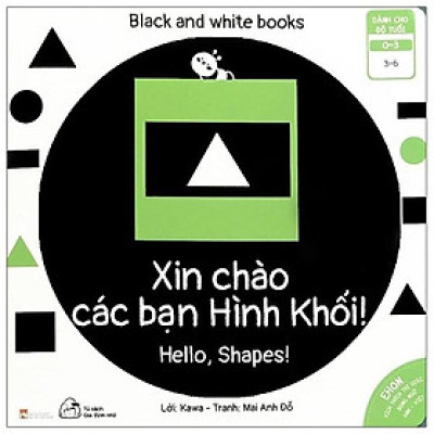 Sách Ehon Black And White Books - Xin Chào Các Bạn Hình Khối