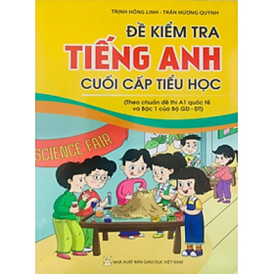 Sách - Đề kiểm tra Tiếng anh cuối cấp tiểu học