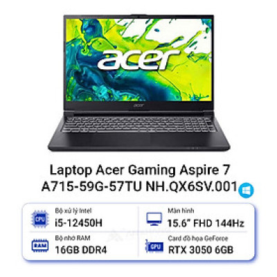 Laptop Acer Aspire 7 A715-59G-57TU NH.QX6SV.001 (Intel Core i5-12450H | RTX 3050 | 15.6 inch FHD | 16GB | 512GB | Win 11 | Đen) - HÀNG CHÍNH HÃNG
