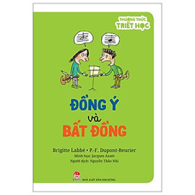 Thưởng Thức Triết Học - Đồng Ý Và Bất Đồng